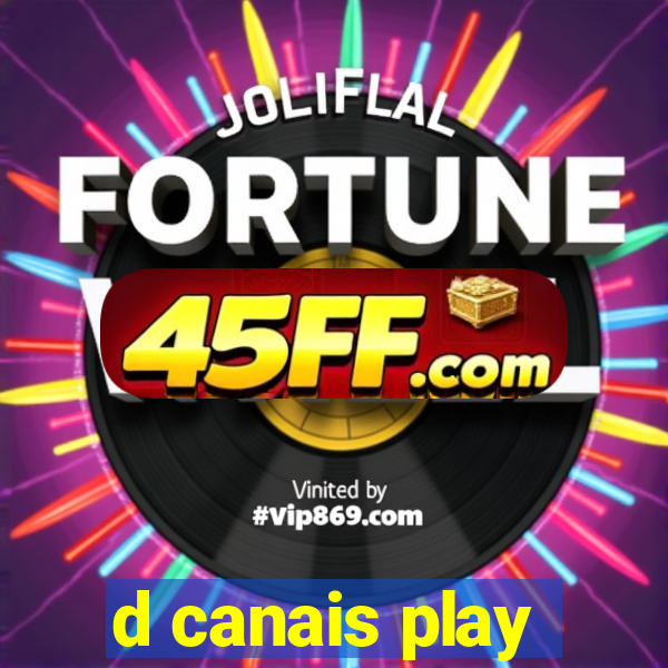 d canais play